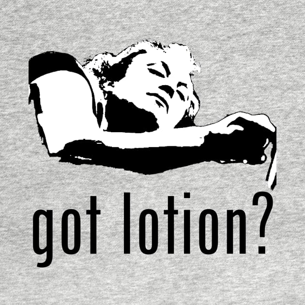 Got Lotion? Buffalo Bill (Black & White) by Zombie Squad Clothing